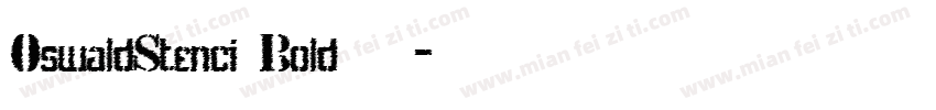 OswaldStenci Bold 粗体字体转换